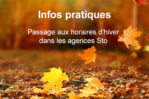 Horaires Hiver agences Sto